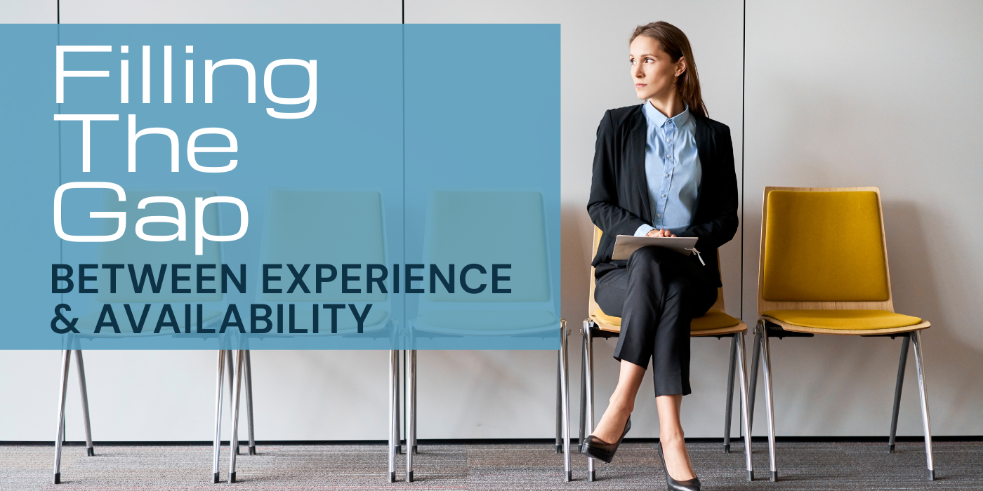 Filling The Gap Between Experience & Availability