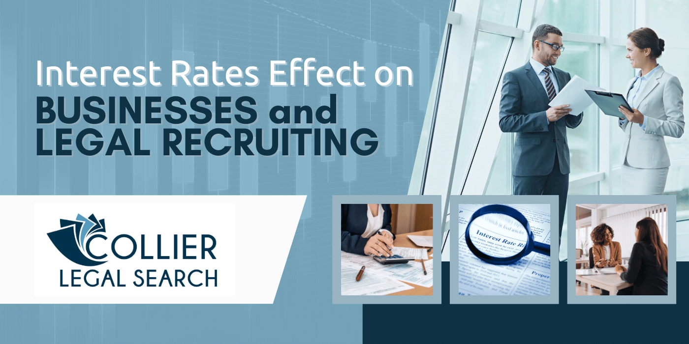 Interest rates and legal recruiting